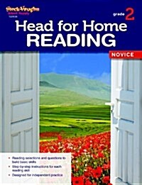 Steck Vaughn Head for Home: Reading Novice Workbook Grade 2 (Paperback)