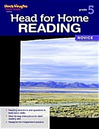 Head for Home Reading: Novice Workbook Grade 5 (Paperback)