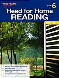 Head for Home Reading: Novice Workbook Grade 6 (Paperback)