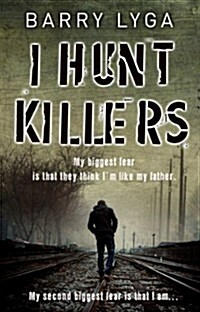 I Hunt Killers (Paperback)