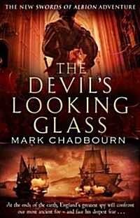 The Devils Looking-Glass : The Sword of Albion Trilogy Book 3 (Paperback)