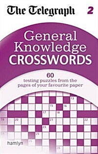The Telegraph: General Knowledge Crosswords 2 (Paperback)