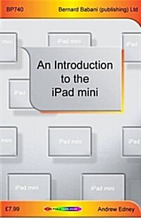 An Introduction to the IPad Mini (Paperback)