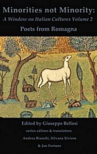 Minorities Not Minority Series: 2. Poets from Romagna (Paperback)