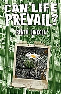 Can Life Prevail? (Paperback)