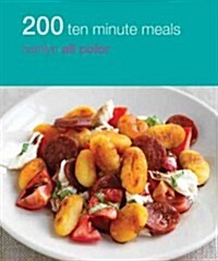 200 Ten-Minute Meals (Paperback)