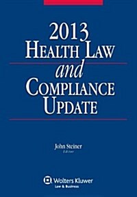 Health Law and Compliance (Paperback, Updated)