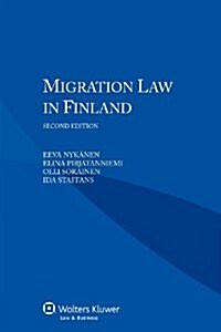 Migration Law in Finland (Paperback, 2)