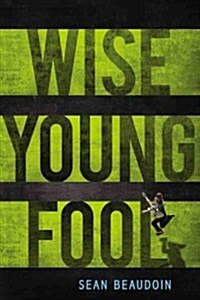 Wise Young Fool (Hardcover)