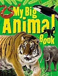 My Big Animal Book (Hardcover)