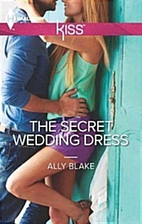 The Secret Wedding Dress (Mass Market Paperback)