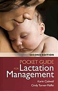 Pocket Guide for Lactation Management (Spiral, 2, Revised)