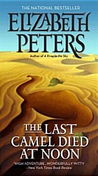 The Last Camel Died at Noon (Mass Market Paperback, Reprint)