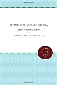 Seventeenth-Century America: Essays in Colonial History (Paperback)