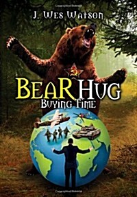 Bear Hug: Buying Time (Hardcover)