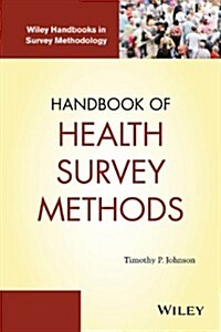 Handbook of Health Survey Methods (Hardcover)
