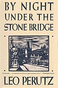 By Night Under the Stone Bridge (Paperback)