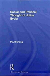 Social and Political Thought of Julius Evola (Paperback)