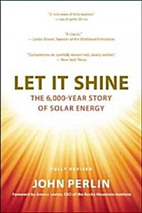 Let It Shine: The 6,000-Year Story of Solar Energy (Hardcover, Revised)