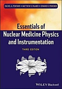 Nuclear Medicine Physics 3e (Paperback, 3)