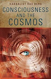 Consciousness and the Cosmos (Paperback)
