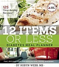 The Smart Shopper Diabetes Cookbook: Strategies for Stress-Free Meals from the Deli Counter, Freezer, Salad Bar, and Grocery Shelves (Paperback)