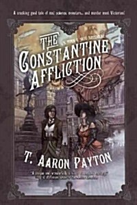 The Constantine Affliction: A Pimm and Skye Adventure (Paperback)