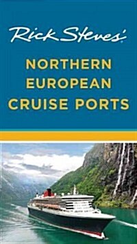 Rick Steves Northern European Cruise Ports (Paperback)