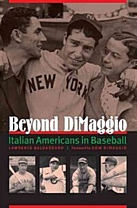 Beyond Dimaggio: Italian Americans in Baseball (Paperback)