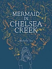 Mermaid in Chelsea Creek (Hardcover)