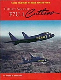 Chance Vought F7u-1 Cutlass (Paperback)