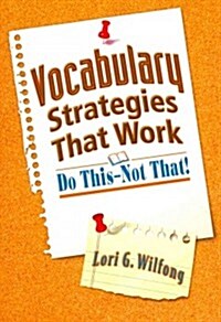 Vocabulary Strategies That Work : Do This-Not That! (Paperback)