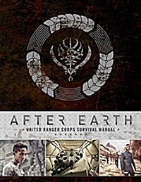 After Earth: United Ranger Corps Survival Manual (Hardcover)