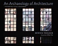 An Archaeology of Architecture: Photowriting the Built Environment (Hardcover)