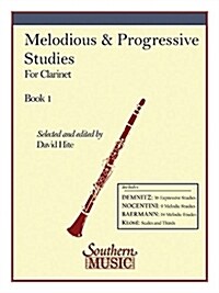 Melodious and Progressive Studies, Book 1: Clarinet (Paperback)