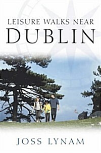 Leisure Walks Near Dublin (Paperback)