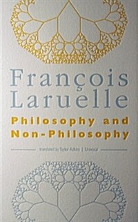 Philosophy and Non-Philosophy (Paperback)