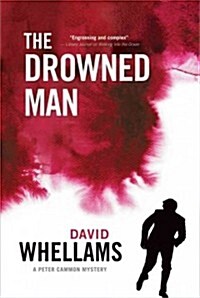 The Drowned Man: A Peter Cammon Mystery (Paperback)