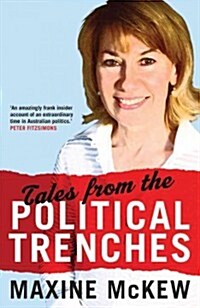 Tales from the Political Trenches (Paperback, New)
