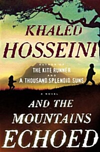 And the Mountains Echoed (Hardcover)