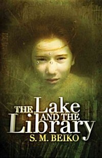 The Lake and the Library (Paperback)