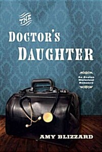 The Doctors Daughter (Paperback, Reprint)