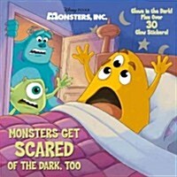 Monsters Get Scared of the Dark, Too (Paperback)