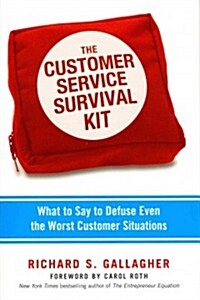[중고] The Customer Service Survival Kit: What to Say to Defuse Even the Worst Customer Situations (Paperback)