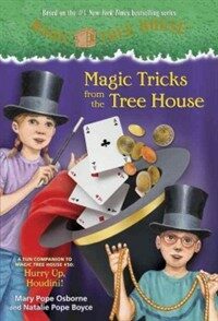 Magic Tricks from the Tree House: A Fun Companion to Magic Tree House #50: Hurry Up, Houdini! (Paperback)