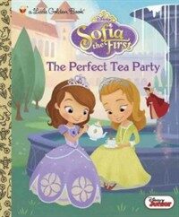 The Perfect Tea Party (Disney Junior: Sofia the First) (Hardcover)