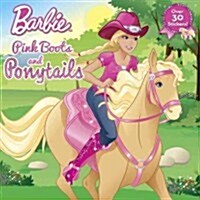 Pink Boots and Ponytails (Paperback, NOV)