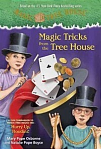 [중고] Magic Tricks from the Tree House: A Fun Companion to Magic Tree House Merlin Mission #22: Hurry Up, Houdini! (Paperback)