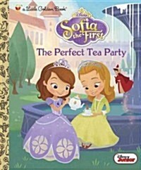 [중고] The Perfect Tea Party (Disney Junior: Sofia the First) (Hardcover)