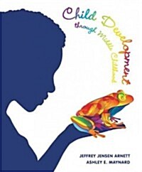 Child Development Through Middle Childhood + New Mydevelopmentlab With Etext (Paperback, Pass Code)